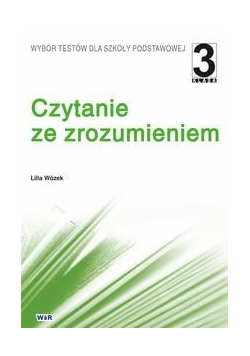 Czytanie ze zrozumieniem klasa 3