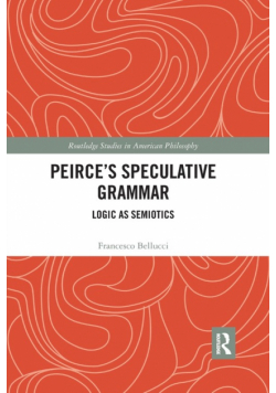 Peirce's Speculative Grammar