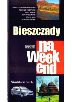 Przewodnik na weekend - Bieszczady PASCAL