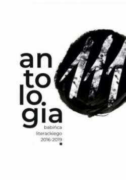111 Antologia Babińca Literackiego 2016 2019