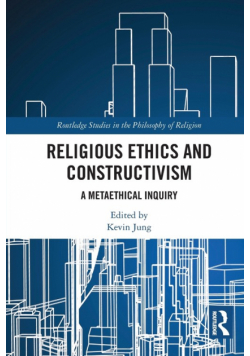 Religious Ethics and Constructivism