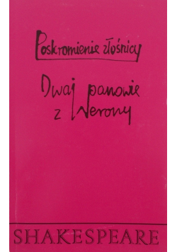 Poskromienie złośnicy Dwaj panowie z Werony