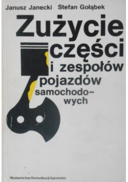 Zużycie części i zespołów pojazdów samochodowych