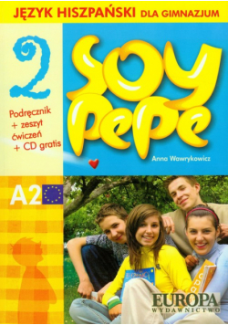 Soy pepe. Język hiszpański dla gimnazjum, cz.2