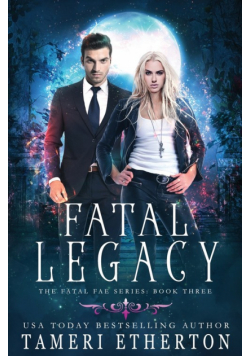 Fatal Legacy
