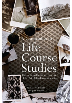 A Companion to Life Course Studies