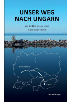 Unser Weg nach Ungarn