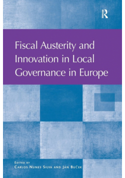 Fiscal Austerity and Innovation in Local Governance in Europe
