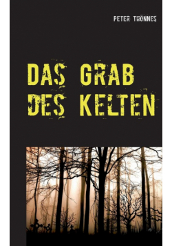 Das Grab des Kelten