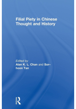 Filial Piety in Chinese Thought and History