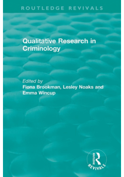 Qualitative Research in Criminology (1999)
