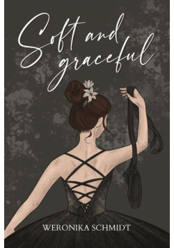 Soft and graceful