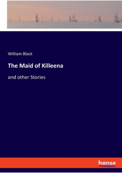 The Maid of Killeena