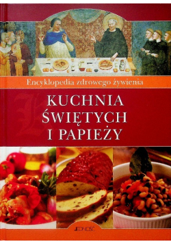 Kuchnia świętych i papieży
