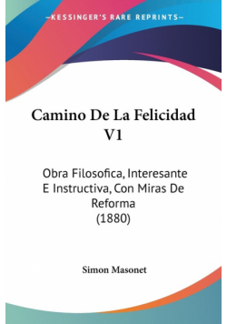 Camino De La Felicidad V1
