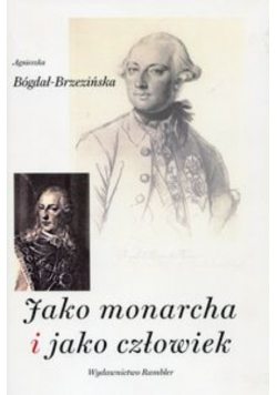 Jako monarcha i jako człowiek
