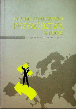 Dylematy współczesnego przywództwa w Europie