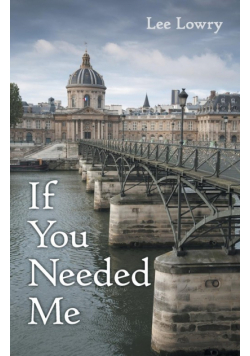 If You Needed Me