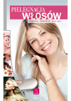 Pielęgnacja włosów