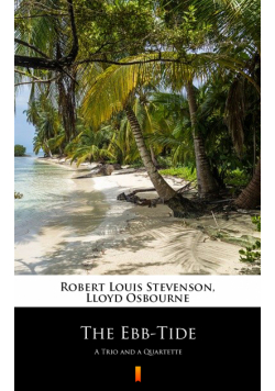 The Ebb-Tide. A Trio and a Quartette