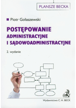 Postępowanie administracyjne i sądowoadministracyjne