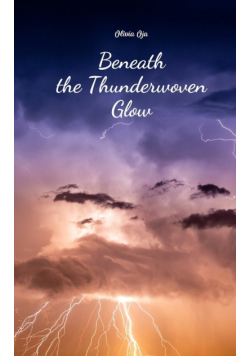 Beneath the Thunderwoven Glow