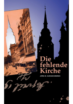 Die fehlende Kirche