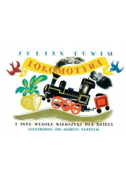 Lokomotywa i inne wierszyki dla dzieci