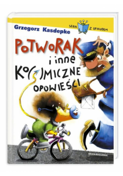Potworak i inne ko(s)miczne opowieści