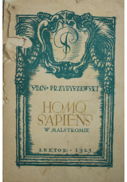 Homo Sapiens w malstromie 1923 r.