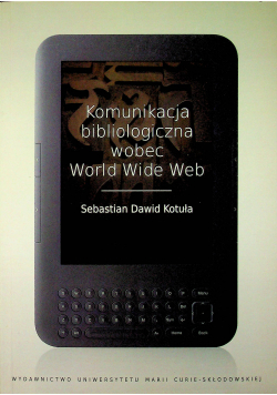 Komunikacja bibliologiczna wobec World Wide Web