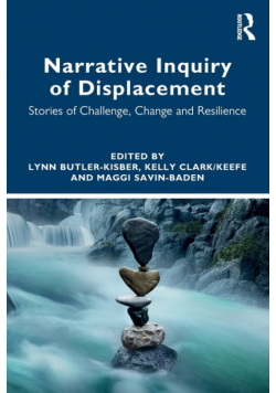 Narrative Inquiry of Displacement