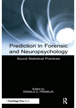 Prediction in Forensic and Neuropsychology