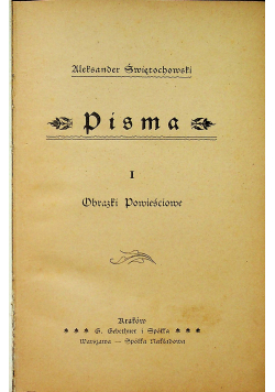 Świętochowski Pisma I ok 1908 r