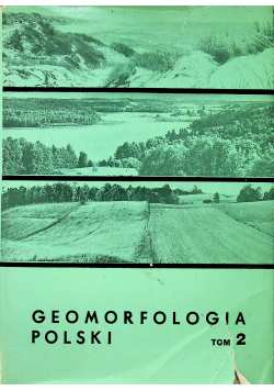 Geomorfologia Polski Tom 2
