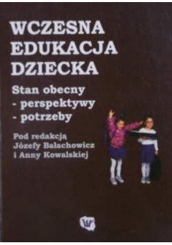 Wczesna edukacja dziecka