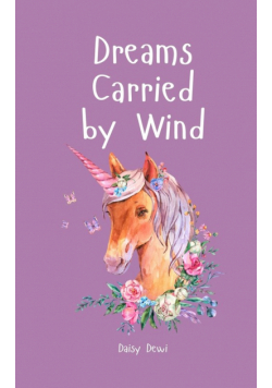 Dreams Carried by Wind
