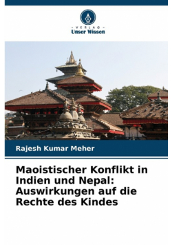 Maoistischer Konflikt in Indien und Nepal