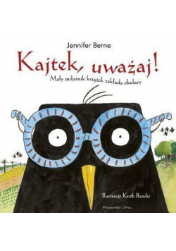 Kajtek uważaj