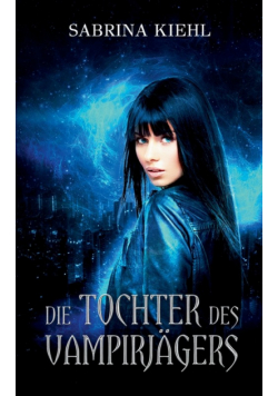 Die Tochter des Vampirjägers