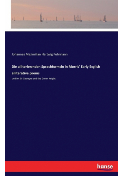 Die alliterierenden Sprachformeln in Morris' Early English alliterative poems