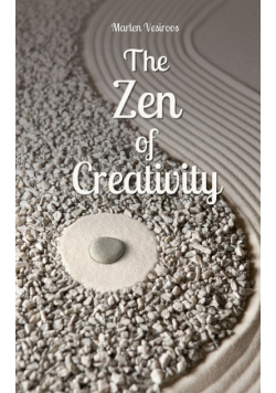 The Zen of Creativity