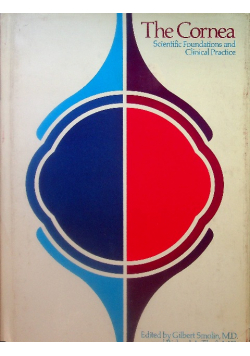 The Cornea: Scientific foundations and clinical practice
