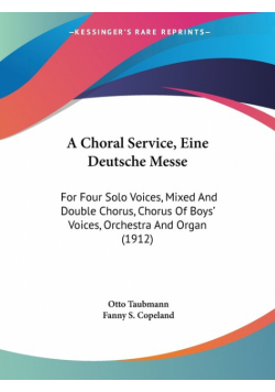 A Choral Service, Eine Deutsche Messe