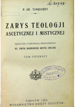Zarys Teologji Ascetycznej i mistycznej Tom I 1928 r.