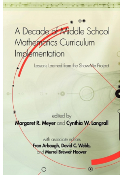 A Decade of Middle School Mathematics Curriculum Implementation