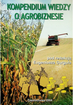 Kompendium wiedzy o agrobiznesie