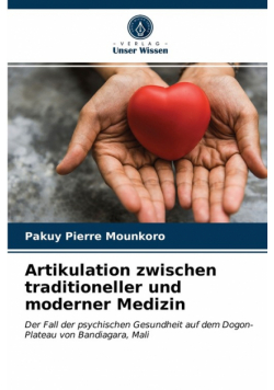 Artikulation zwischen traditioneller und moderner Medizin