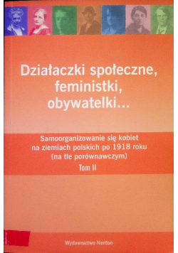 Działaczki społeczne feministki obywatelki