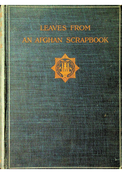 Leaves from an Afghan Scrapbook 1910 r.